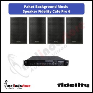Paket Sound System Background Music Speaker Fidelity Cafe Pro 6 | 4 Speaker